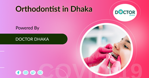 Orthodontist in Dhaka